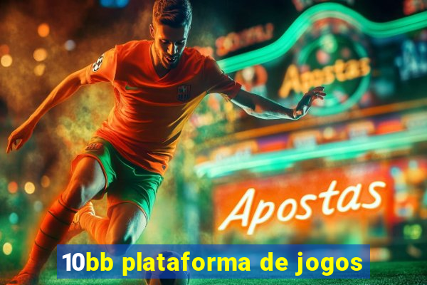 10bb plataforma de jogos